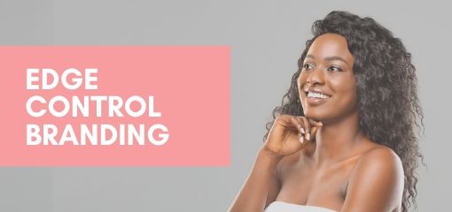 Edge Control Branding – Private Label Branding
